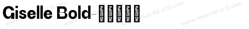 Giselle Bold字体转换